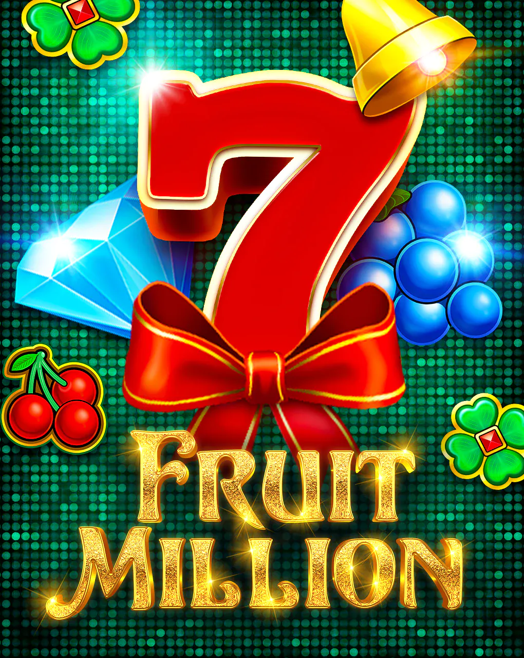 Fruit Million - HASEAGAMING