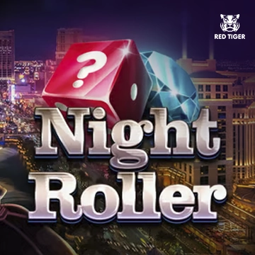 Night Roller - HASEAGAMING