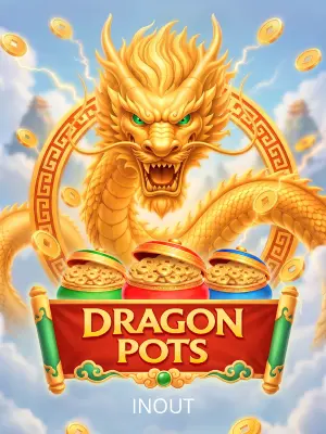 Dragon Pots - HASEAGAMING