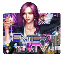 Enter The KTV - HASEAGAMING
