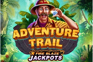 Fire Blaze: Adventure Trail - HASEAGAMING