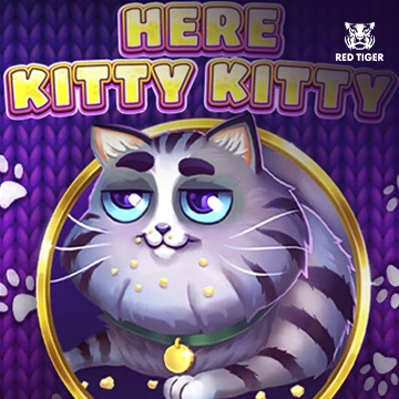 Here Kitty Kitty - HASEAGAMING