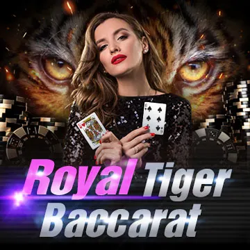 Royal Tiger Baccarat - HASEAGAMING