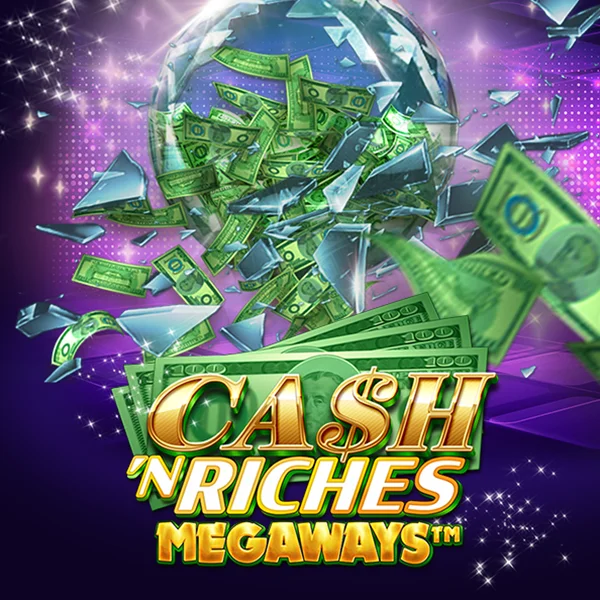 Cash N Riches Megaways&trade; - HASEAGAMING
