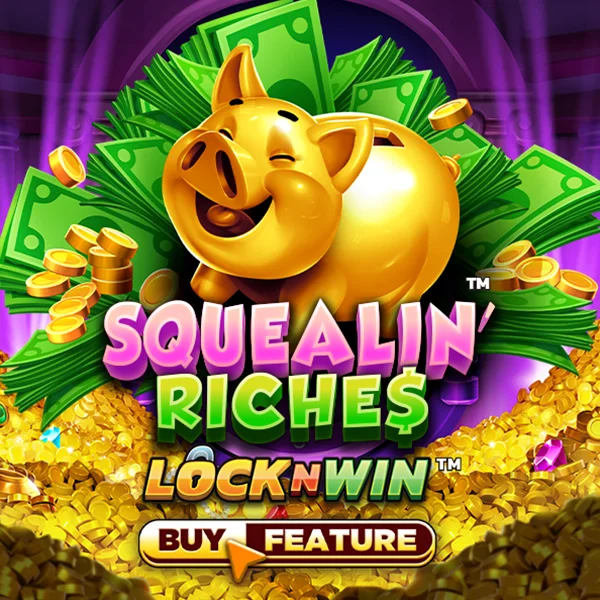 Squealin Riches - HASEAGAMING